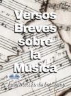 Image for Versos Breves Sobre La Musica