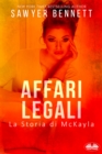 Image for Affari Legali: La Storia Di McKayla