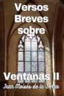 Image for Versos Breves Sobre Ventanas II