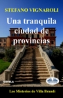 Image for Una tranquila ciudad de provincias