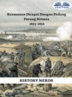 Image for Keamanan Dicapai Dengan Pedang: Perang Krimea 1853-1856