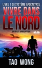 Image for Vivre Dans Le Nord: Un LitRPG Apocalyptique