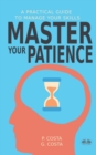 Image for Master Your Patience