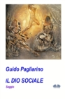 Image for Il Dio Sociale : Saggio