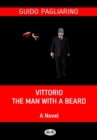 Image for Vittorio, The Man With A Beard: A Novel