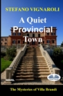 Image for A Quiet Provincial Town