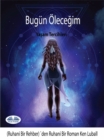 Image for Bugun Olecegim: Yasam Tercihleri