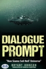 Image for Dialogue Prompt: Non Siamo Soli Nell&#39;Universo