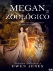 Image for Megan Vai Ao Zoologico: Um Espirito Guia, Um Tigre Fantasma E Uma Mae Assustadora.