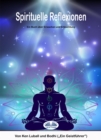 Image for Spirituelle Reflexionen: Ein Buch Uber Erwachen Und Erleuchtung