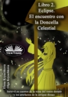 Image for Libro 2. Eclipse. El Encuentro Con La Doncella Celestial