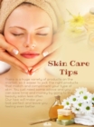 Image for Skin Care Tips: Some Suggestions On Taking Care Of Your Body&#39;s Largest Organ