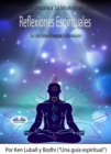 Image for Reflexiones Espirituales: Un Libro Sobre El Despertar Y La Iluminacion