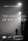 Image for Loneliness of the Spider