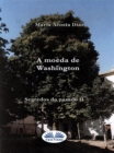 Image for Moeda De Washington: Segredos Do Pasado II