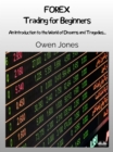 Image for FOREX Trading For Beginners: An Introduction To The World Of Dreams And Tragedies...