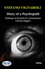 Image for Diary Of A Psychopath: Challenge In The Dark For Commissioner Caterina Ruggeri