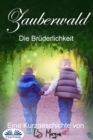 Image for Zauberwald: Die Bruderlichkeit
