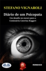 Image for Diario De Um Psicopata: Um Desafio No Escuro Para A Comissaria Caterina Ruggeri