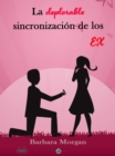 Image for La Deplorable Sincronizacion De Los EX