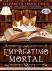 Image for Emprestimo Mortal : Os Misterios Da Biblioteca Do Vilarejo: Os Misterios Da Biblioteca Do Vilarejo