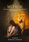 Image for La Meprise: Un Guide Spirituel, Une Tigresse Fantome Et Une Mere Effrayante !