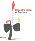 Image for Alexander Calder in Touraine