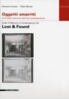 Image for Lost and Found : Crisis of Memory in Contemporary Art