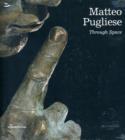 Image for Matteo Pugliese: Through Space