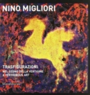 Image for Nino Migliori: Transfigurations