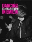 Image for Gabriele Basilico: Dancing in Emilia