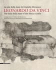 Image for Leonardo da Vinci : The Sala delle Asse of the Sforza Castle