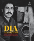 Image for Dia Al-Azzawi : A Retrospective - From 1963 Until Tomorrow