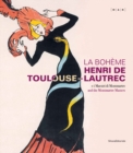 Image for La boháeme Henri de Toulouse-Lautrec  : e i Maestri di Montmartre