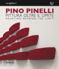 Image for Pino Pinelli : Painting Beyond the Limit