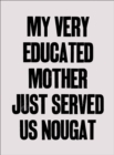 Image for Yto Barrada : My Very Educated Mother Just Served Us Nougat