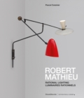 Image for Robert Mathieu  : luminaires rationnels