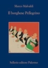 Image for Il borghese pellegrino