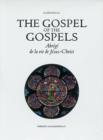 Image for The Gospel of the Gospels : Abrege de la Vie Jesus Christ