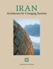 Image for Iran  : architecture for changing societies