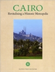 Image for Cairo : Revitalising a Historic Metropolis