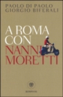 Image for A Roma con Nanni Moretti