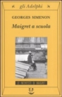 Image for Maigret a scuola