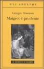 Image for Maigret e prudente