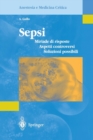 Image for Sepsi : Miriade di risposte, Aspetti controversi, Soluzioni possibili