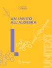 Image for Un invito all&#39;Algebra