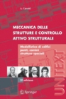 Image for Meccanica delle strutture e Controllo attivo strutturale : Modellistica di edifici, ponti, camini, strutture speciali
