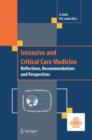 Image for Intensive and critical care medicine  : reflections, recommendations and perspectives