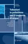 Image for Tubazioni in polietilene per il trasporto di acqua: Manuale per la progettazione, la posa e la gestione sicura delle reti idriche