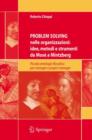 Image for Problem Solving nelle organizzazioni: idee, metodi e strumenti da Mose a Mintzberg : Piccola antologia filosofica per managers e project managers